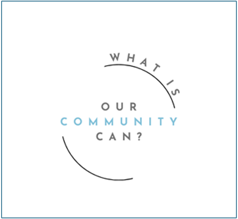 What is Our Community Can?